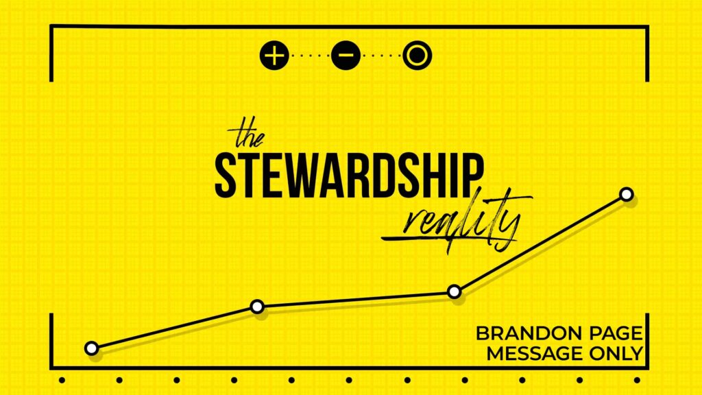 01.07.24 - Brandon Page - The Stewardship Reality - Message Only