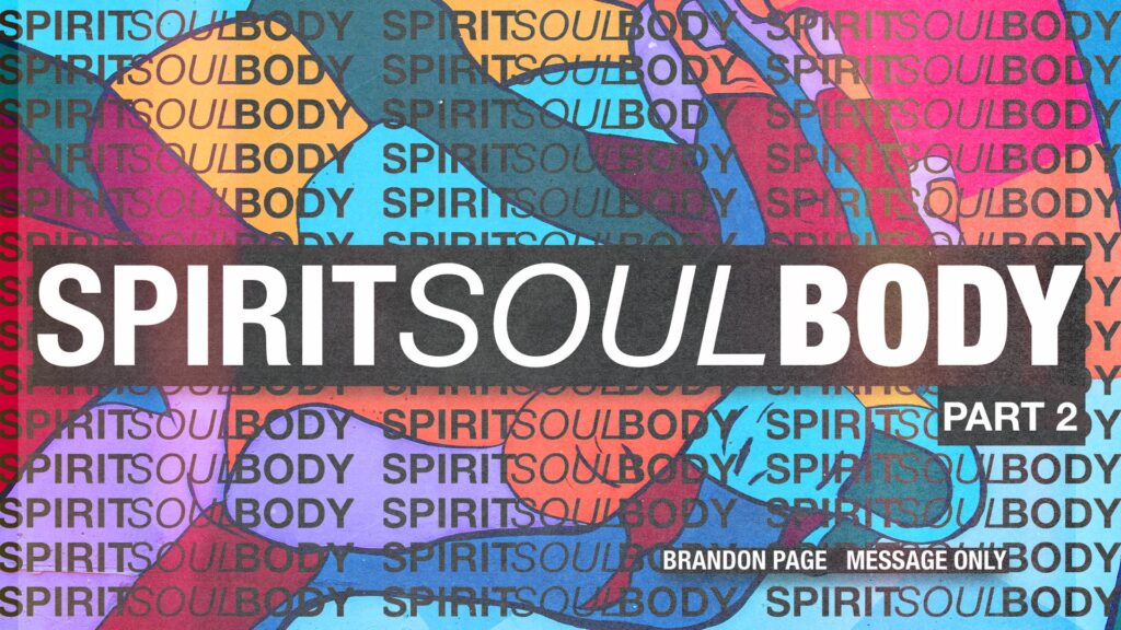 01.21.24 - Brandon Page - Spirit Soul Body - Message Only
