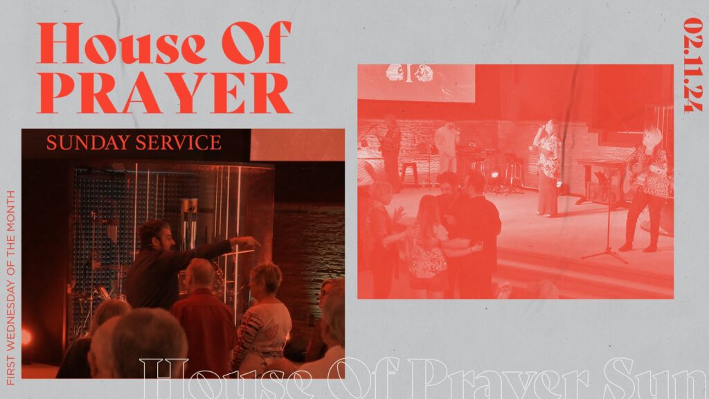 02.11.24 - House Of Prayer Sunday
