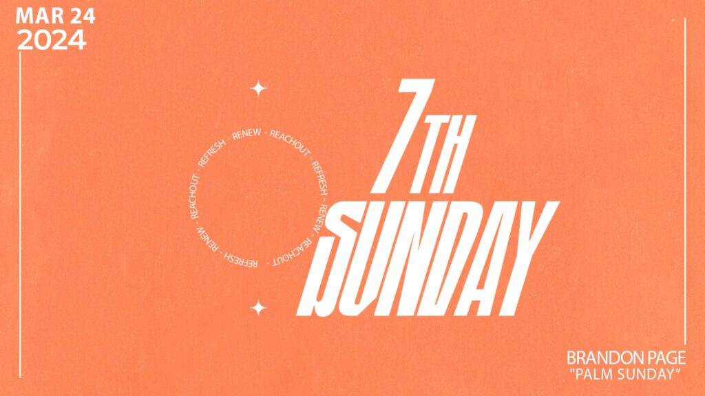 03.24.24 - 7th Sunday