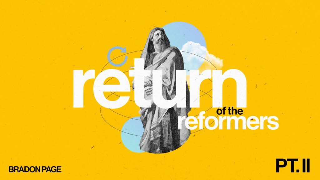 Brandon Page - Return of the Reformers PT. 2
