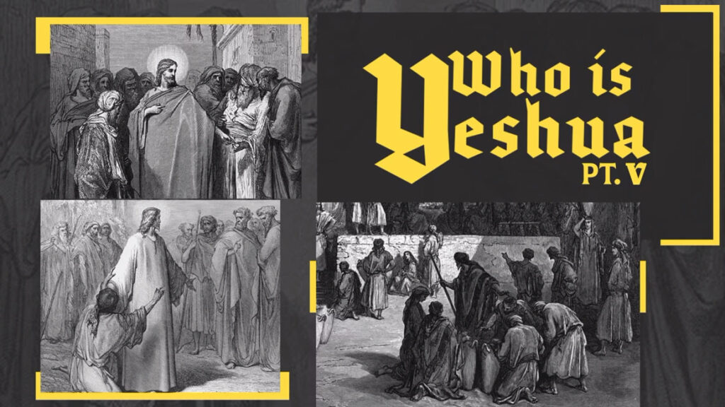 Who-Is-Yeshua-pt-5